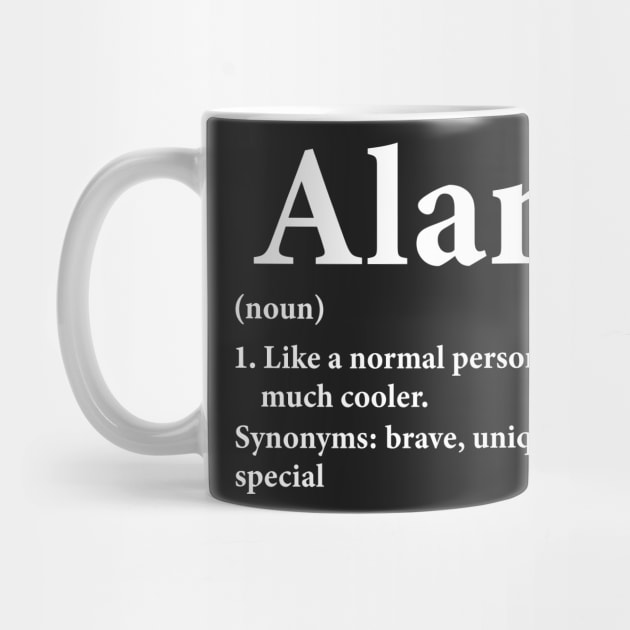 Alan Name Definition Funny Personalized by HawaiPlus